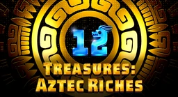 12 Treasures: Aztec Riches